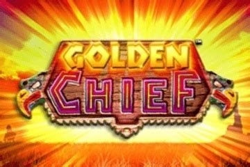 golden chief slot|Golden Chief Slots, Real Money Slot Machine & Free .